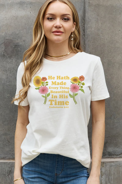Simply Love Full Size HE HATH MADE EVERY THING BEAUTIFUL IN HIS TIME ECCLESIATES 3:11 Graphic Cotton Tee